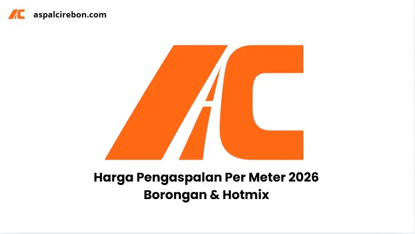 Harga Pengaspalan Per Meter 2026